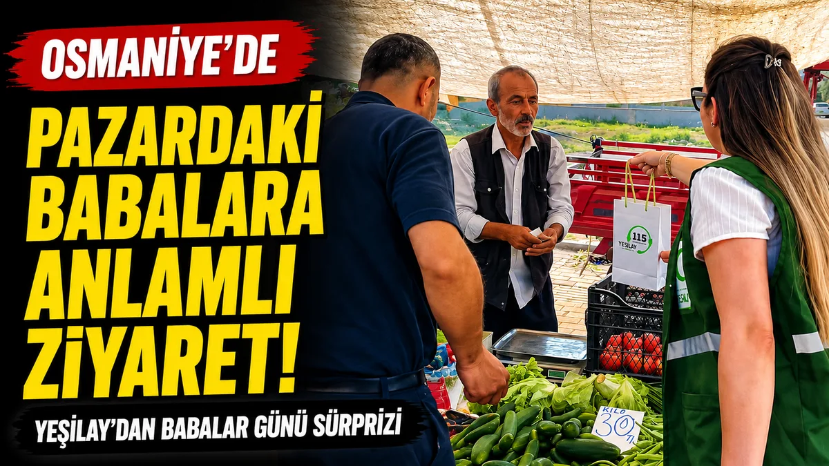 Yeşilay Osmaniye’den Pazarcı Babalara Babalar Günü Ziyareti